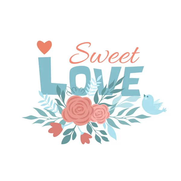 Vector Illustration Lettering Sweet Love Bouquet Roses — Stock Vector