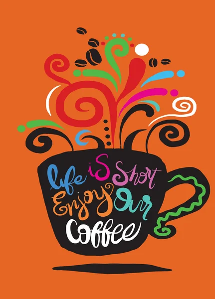 La vida es corta Café. Lettering en forma de taza de café conjunto . — Archivo Imágenes Vectoriales