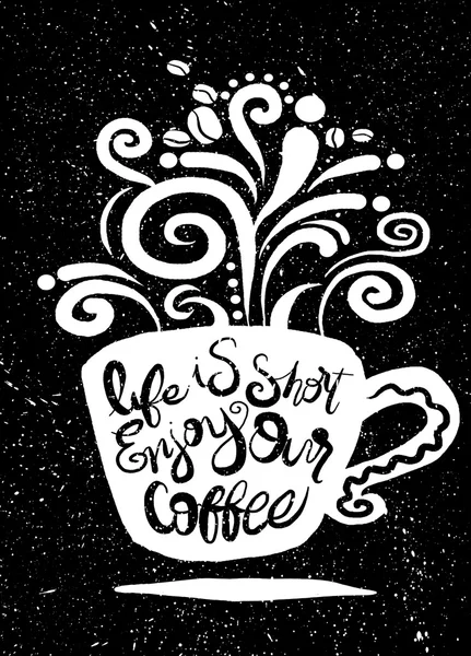 Livet är kort kaffe. Bokstäver på coffee cup form som. — Stock vektor