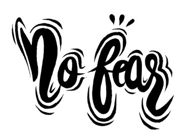 Korkma, elle çizilmiş ilham quote.vector illüstrasyon