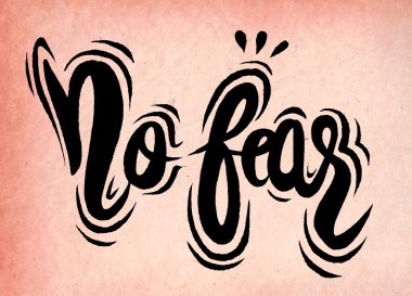 Korkma, elle çizilmiş ilham quote.vector illüstrasyon