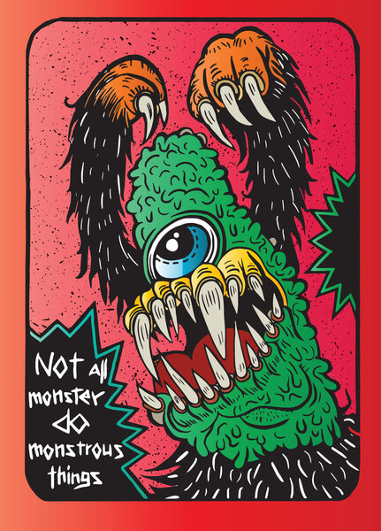 Ручной рисунок цитаты монстра, типографский плакат. Не все монстры это делают
