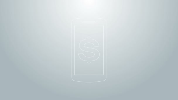 Blå linje Smartphone med dollar symbol ikon isolerad på grå bakgrund. Nätköpskoncept. Ekonomisk mobiltelefon. Betalning online. 4K Video motion grafisk animation — Stockvideo