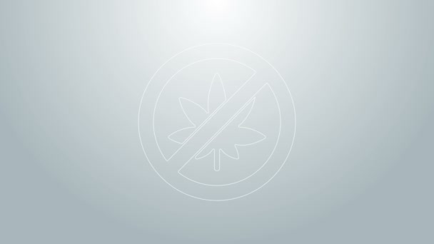 Niebieska linia Zatrzymaj marihuanę lub ikonę liści marihuany na szarym tle. Żadnego palenia marihuany. Symbol konopi. 4K Animacja graficzna ruchu wideo — Wideo stockowe