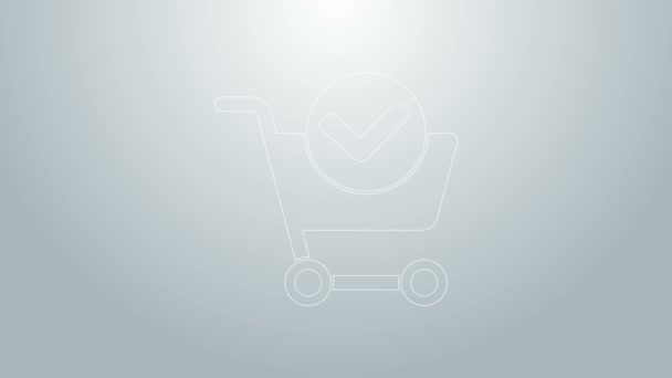 Línea azul Carrito de compras con icono de marca de verificación aislado sobre fondo gris. Cesta de supermercado con aprobado, confirmar, marcar, completado. Animación gráfica de vídeo 4K — Vídeos de Stock