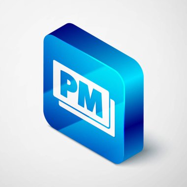 Isometric Saat PM simgesi gri arkaplanda izole edildi. Zaman sembolü. Mavi kare düğme. Vektör