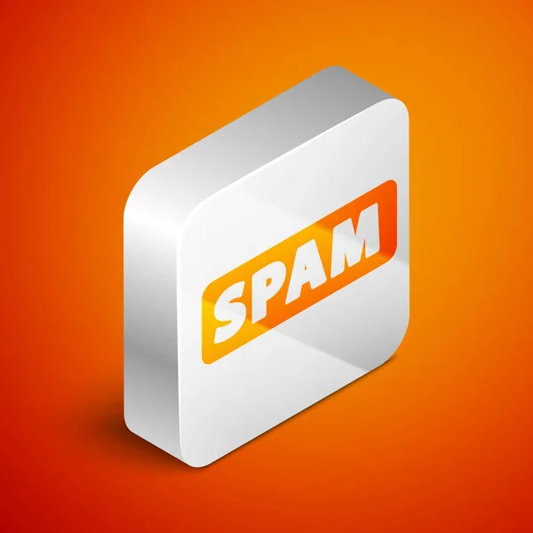 Isometryczna ikona spamu izolowana na pomarańczowym tle. Srebrny przycisk. Wektor — Wektor stockowy