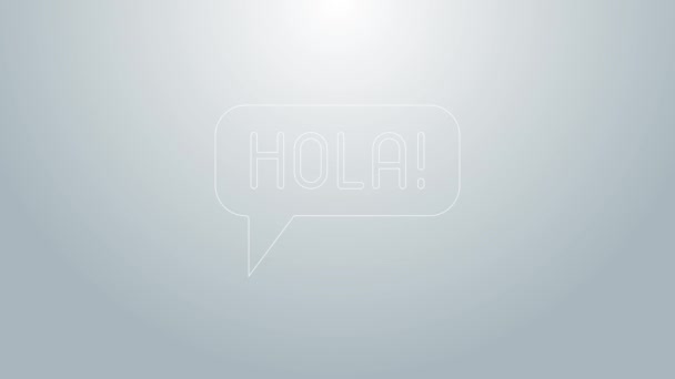 Línea azul Hola en diferentes idiomas icono aislado sobre fondo gris. Burbujas del habla. Animación gráfica de vídeo 4K — Vídeos de Stock