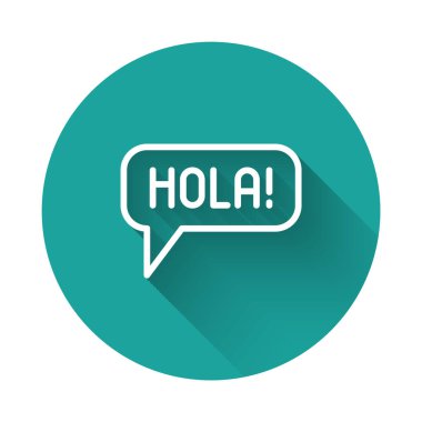 Hola beyaz hattı farklı dillerde izole edilmiş uzun gölge arkaplan ikonu. Konuşma baloncukları. Yeşil daire düğmesi. Vektör