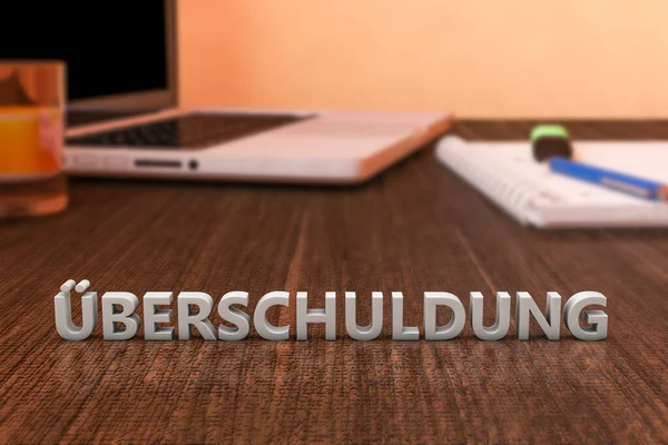 Überschuldung Buchstaben Auf Holzschreibtisch Mit Laptop Und Notizbuch Darstellung — Stockfoto