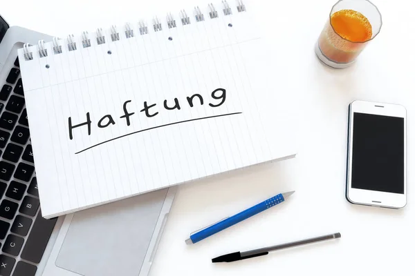Haftung Duits Woord Voor Aansprakelijkheid Handgeschreven Tekst Een Notitieboekje Een — Stockfoto