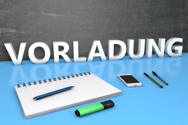 Vorladung - german word for writ of summons or summonses  - text concept with chalkboard, notebook, pens and mobile phone. 3D render illustration. clipart