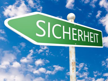 Sicherheit -german word for safety or security - street sign illustration in front of blue sky with clouds.