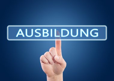 Ausbildung - german word for education, training or development - hand pressing button on interface with blue background.