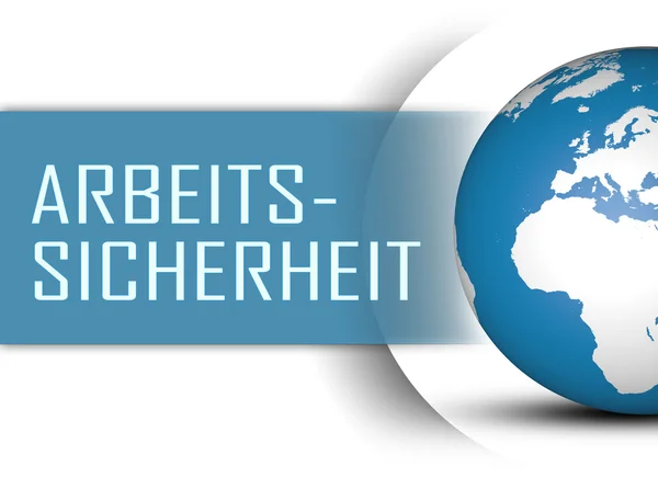 Arbeitssicherheit - german word for work safety concept with globe on white background — ストック写真