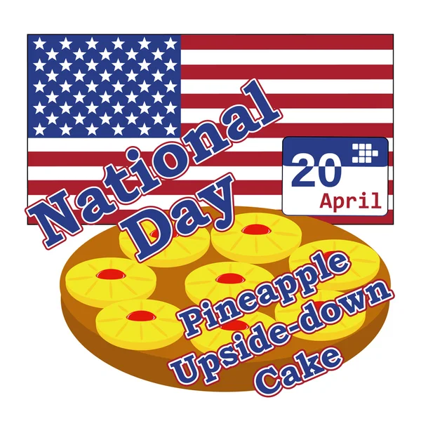 米国 20 4 月パイナップル逆さまケーキ ナショナルデーのベクトル — ストックベクタ