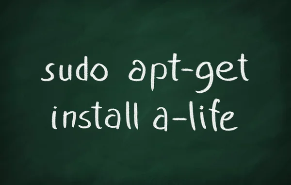 Sudo apt-get instalar una vida . — Foto de Stock