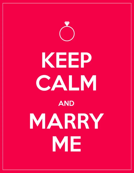 Keep calm and marry me — Stock Vector