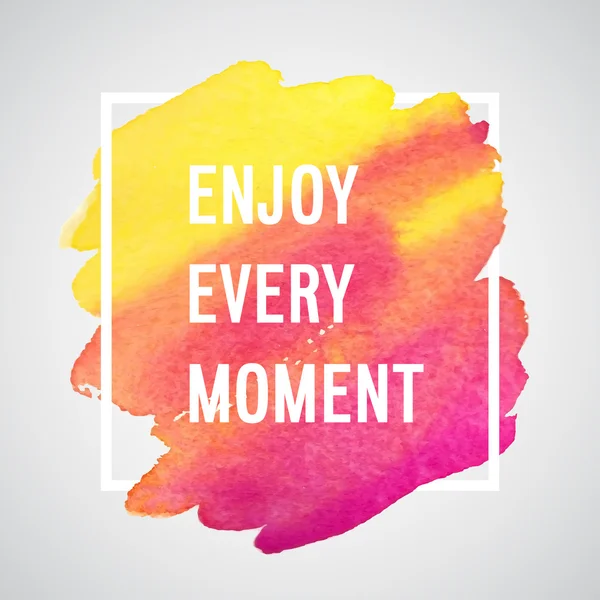 Enjoy Every Moment motivation poster. — Stock Vector