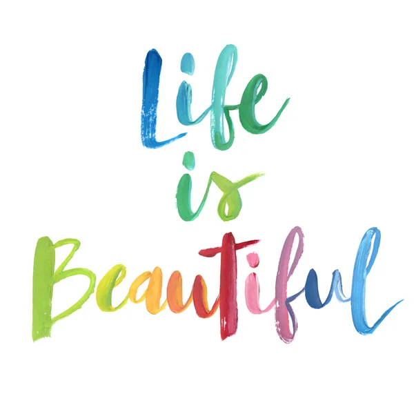 "Life is beautiful" calligraphic poster. — Stock Vector