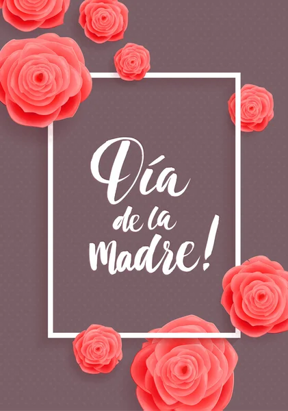 Feliz Día de la Madre Tarjeta de felicitación española. Flores de rosa — Archivo Imágenes Vectoriales