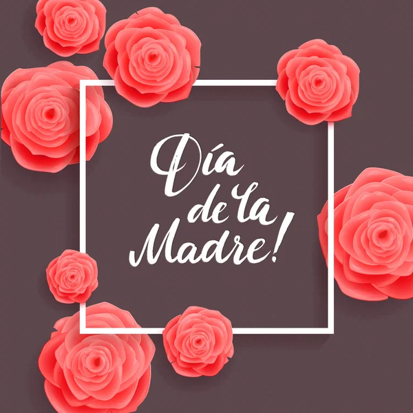 Feliz Día de las Madres Tarjeta de felicitación española. Flores de rosa — Archivo Imágenes Vectoriales