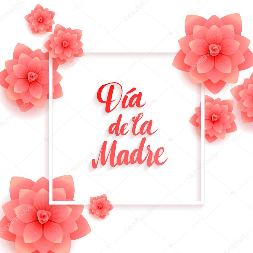 Happy Mothers Day Spanish Greeting Card. Beautiful blooming paper flowers on a white background