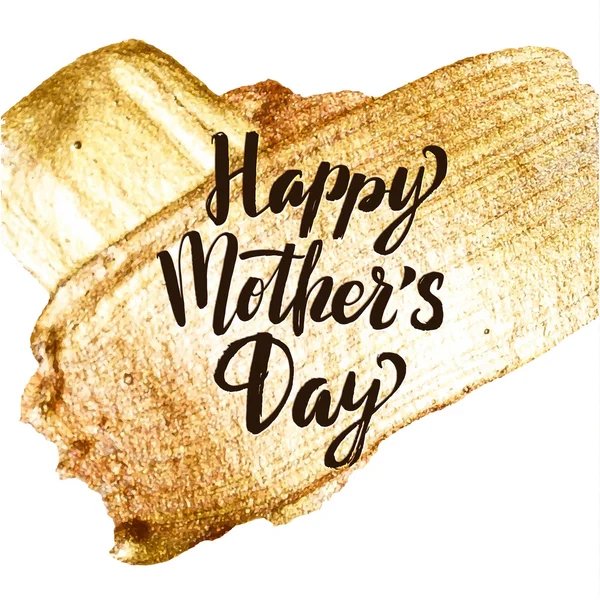 Happy Mothers Day Gold Stroke Biglietto di auguri. Bellissimo poster splendente. Illustrazione astratta della vernice della struttura dell'acquerello dell'oro vettoriale su sfondo bianco . — Vettoriale Stock