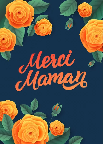 Happy Mother 's Day French Hand Lettering with Roses . — стоковый вектор