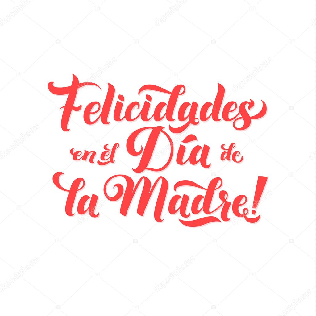 Happy Mother's Day  Spanish Hand Lettering.
