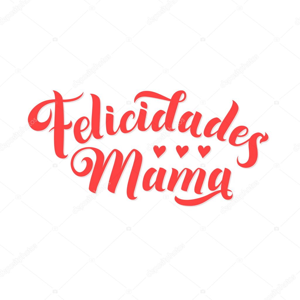Happy Mother's Day Spanish  Hand Lettering.