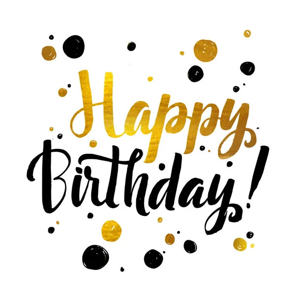 Joyeux Birhtday Gold Foil message calligraphique. Grunge poster tem — Image vectorielle