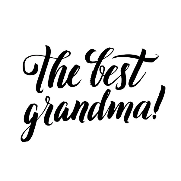 The Best Grandma Happy Grandparents Day Calligraphy on White Background. — Stock Vector