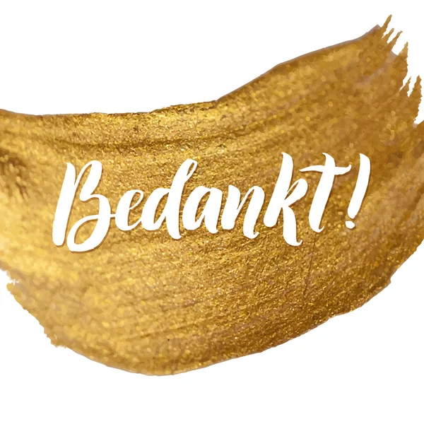 Vielen Dank. holländische weiße Handschrift handgemachte Vektorkalligrafie auf Goldfolie Hintergrund. — Stockvektor