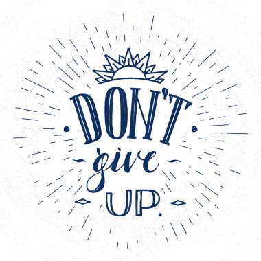 Motivasyon el çekilmiş Poster. Işık ışınları vektör ile kompozisyon yazı kart el ile benzersiz tipografi tasarım öğesi patlama ile çizilmiş