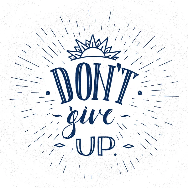 Motivation Hand Drawn Poster. Lettering Composition With Light Rays Vector card with hand drawn unique typography design element with burst — Stock Vector