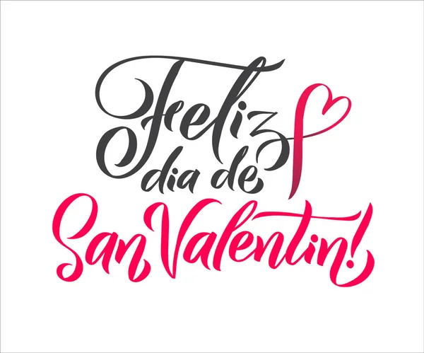 Happy Valentines Day Spanish Black and Pink Lettering Greeting Card White Background. Hand Drawn Calligraphy. Lovely Poster — Stock Vector