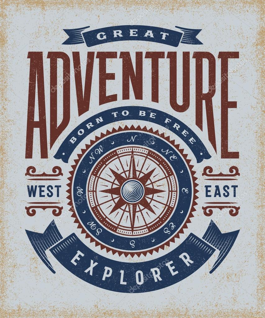 Vintage great adventure typography, t-shirt and label graphics with compass rose. Editable EPS10 vector illustration in woodcut style.