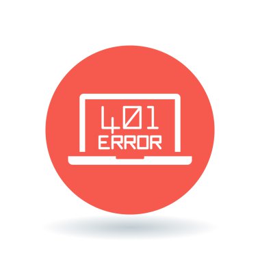 401 Yetkisiz Hata simgesi. Internet hata işareti. Dizüstü tarayıcı hata sembolü. Vektör çizimi.