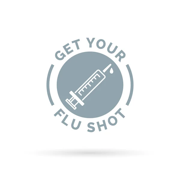 Получить прививку от гриппа знак с иконой шприца . — стоковый вектор
