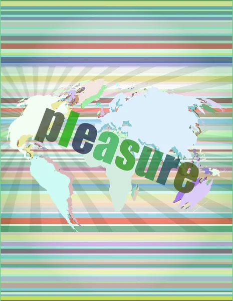 Business concept: word pleasure on digital touch screen background vector illustration — ストックベクタ