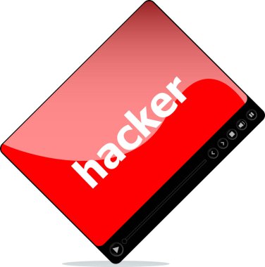 İnternet için video oynatıcı, üzerinde hacker kelimesi var. beyaz üzerine izole
