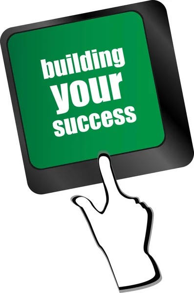 Building Your Success Words Button Key Showing Motivation Job Business — Stock Photo, Image