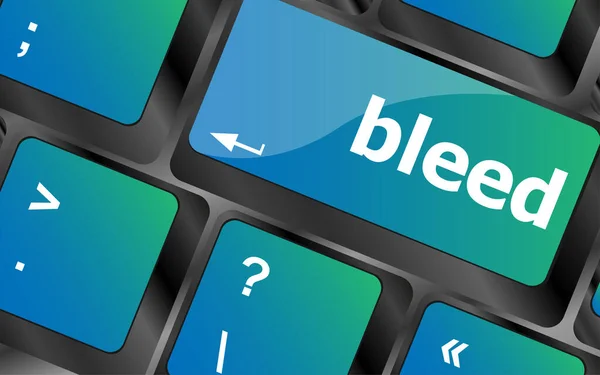 Bleed Word Keyboard Key Notebook Computer Button — Stock Photo, Image