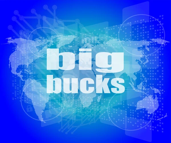 Big bucks words on digital touch screen — Stock Photo, Image