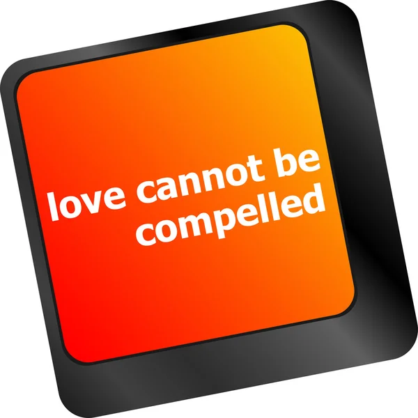 Liefde kan niet worden gedwongen woorden tonen romantiek en liefde op toetsenbord toetsen — Stockfoto