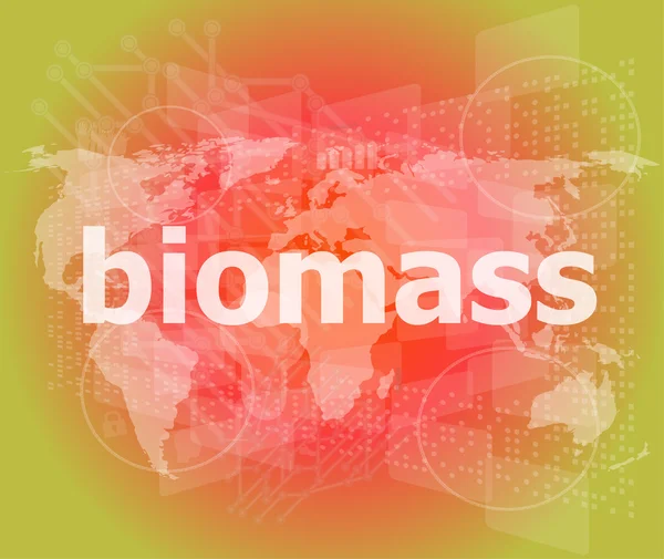 Biomass word on digital touch screen background — Stock Photo, Image