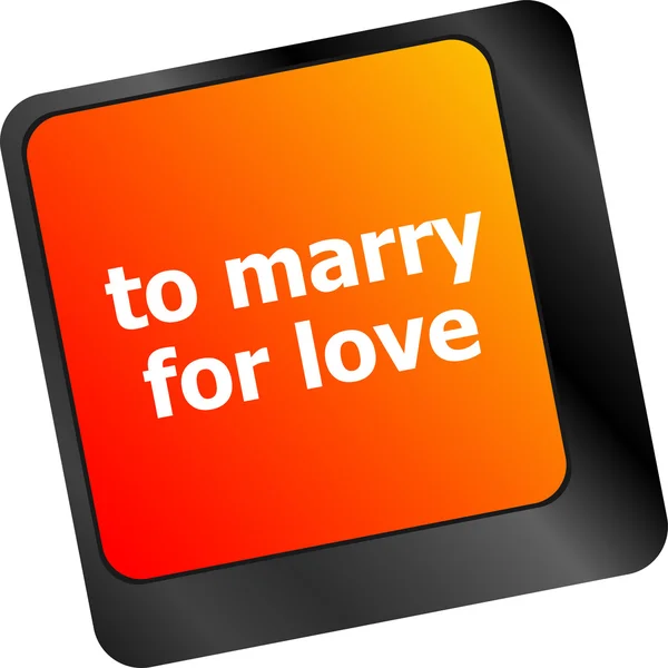 Modern keyboard key with words to marry for love — Stock Photo, Image