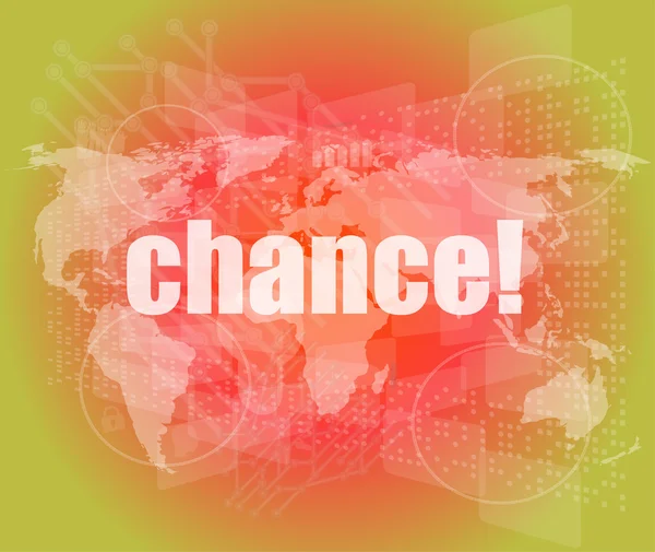 Chance text on digital touch screen interface — Stock Photo, Image