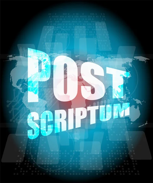 Post scriptum en pantalla táctil digital, concepto de negocio —  Fotos de Stock